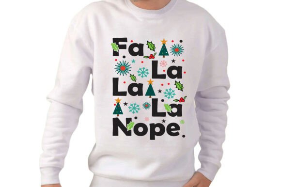 Funny Fa La La La Nope Christmas Illustrations